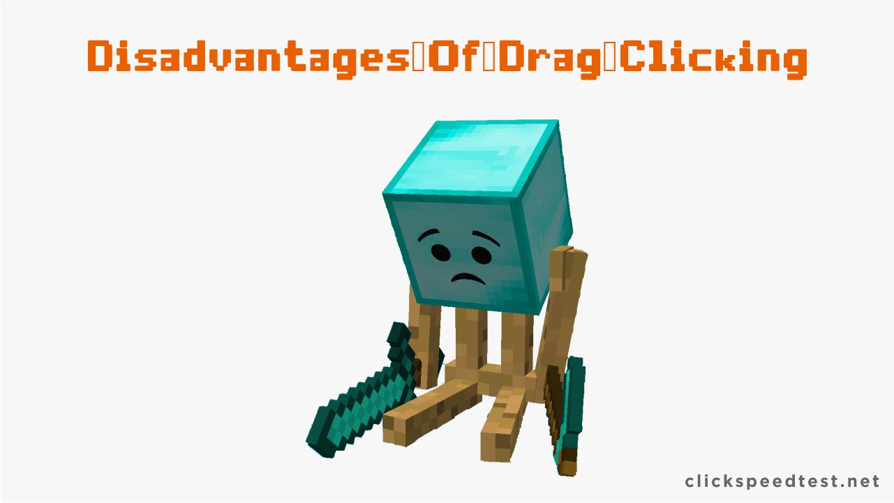 Disadvantages-of-Drag-Clicking